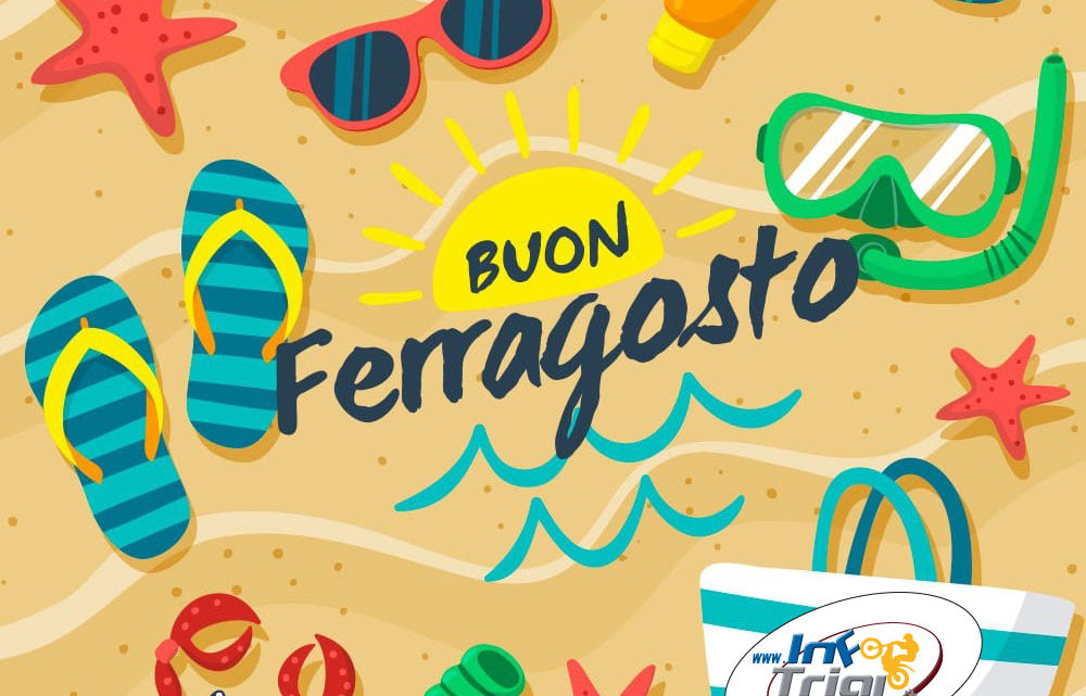 Buon ferragosto da www.infotrial.it